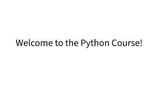 Python Intro 1:  The Python Programming Language