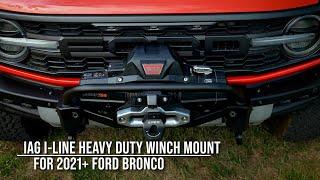 IAG I-Line Heavy Duty Winch Mount For 2021+ Ford Bronco