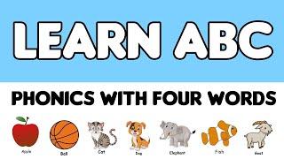 Learn ABC | Phonics with 4 Words | Alphabet with sounds for children