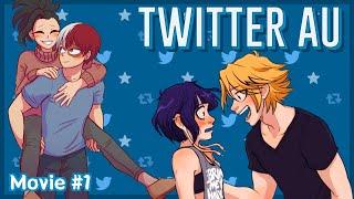 Twitter AU - Movie #1 [Episode 1 ~ Episode 5] (My Hero Academia AU Story Dub)