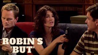 HIMYM  gang discussing Robins 'but' | S03 E04 HIMYM | Cobie Smulders