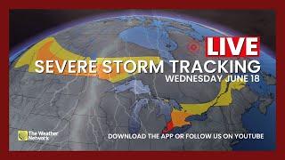 LIVE TRACKING: Severe Storms Move Across Southern Ontario & the Prairies