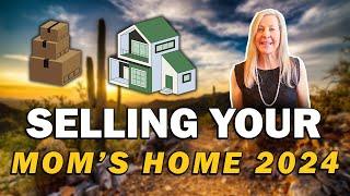 Everything On Selling Your Mom's Home In 2024