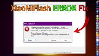 Xiaomi Flash Error Fix