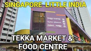 Singapore Little India | Newly Renovated Tekka Market and Food Centre | Most Delicious Hawker Center