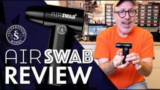 Review: The Silverstein AirSwab!