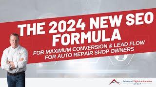 The New SEO Formula For Maximum Conversion & Lead Flow For Auto Repair Shop Owners