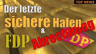 Top News - Der letzte sichere Hafen & FDP-Abrechnung⁉️ #gold #silber #fdp