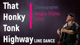 That Honky Tonk Highway #linedance #lukecombs