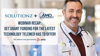 Solutionz & AMD Global Telemedicine Webinar