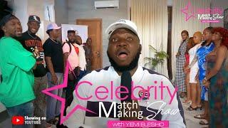 Celebrity matchmaking show featuring carter Efe youngi du tunde Perry Samuel Ajirebi and no gorking