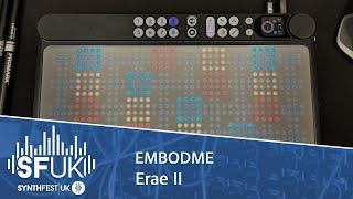 SYNTHFEST UK 2024: Embodme Erae II