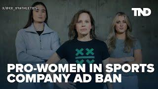 TikTok bans ads from pro-woman in sports apparel company XX-XY Athletics