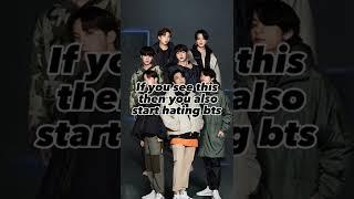 now I hate bts #shorts #bts #btsarmy  #army