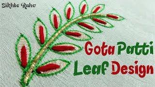 Gota Patti leaf Design ! Aari Work ! hand embroidery ! Zardosi Work