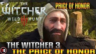 The Witcher 3 Wild Hunt - The Price of Honor