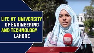 Life at Uet A single video covering Uet Lahore | UET News