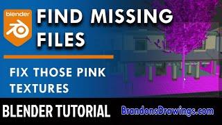 How to Find Missing Files in Blender (And fix those pink textures)