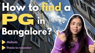 How to find PG in Bangalore? (Tips & Points to remember) | Finding a PG