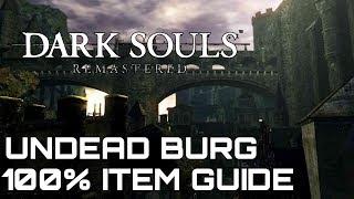 Dark Souls Remastered 100% Item Guide UNDEAD BURG