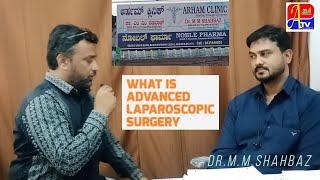 Dr.M.M.Shahbaz Advanced Laparoscopic & General Surgeon