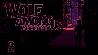 Wolf Among Us | Волк Среди Нас #2 [1 эпизод]