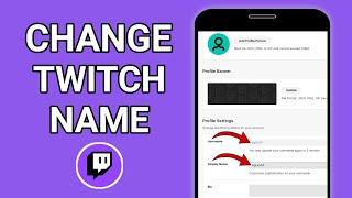 How to Change Your Twitch Name on Mobile (Easy!)