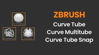 Curve Tube, Curve Multi tube, Curve Tube Snap Brushes - ZBrush Tutorial