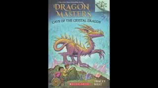 Dragon Masters 26: Cave of the Crystal Dragon CH 11-15