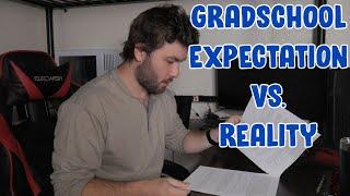 Physics Gradschool: Expectation vs. Reality