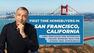 First Time Homebuyers - Your Guide to Buying a Home in San Francisco, CA 