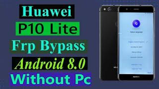 Huawei P10 lite Frp Bypass Without Pc. Android 8.0/P10 lite Google Account Bypass