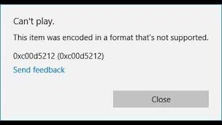 How to fix error 0xc00d5212 in Windows Media Player | Missing codec error 0xc00d5212