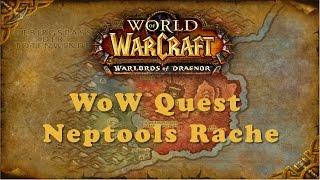 WoW Quest: Neptools Rache