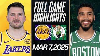 CELTICS vs LAKERS FULL GAME HIGHLIGHTS NBA FULL GAME HIGHLIGHTS TODAY 2K25 MARCH 7, 2025