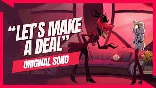 Let's Make A Deal 【A Hazbin Hotel Alastor Song】