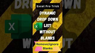 Excel Pro Trick : Dynamic Drop Down List WITHOUT Blanks : Remove Blanks from list. #exceltips