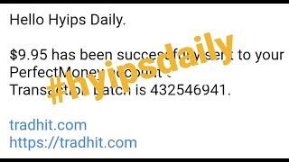 Tradhit.com - 1000% recommended longterm hourly #HYIP #investment site, 9.95$ live proof #hyipsdaily