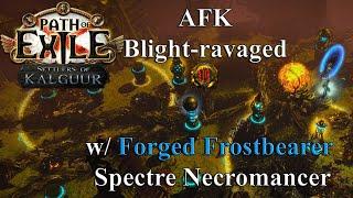 PoE 3.25 (Settlers of Kalguur) - AFK Blight-ravaged Map with Forged Frostbearer Spectre Necromancer