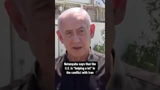 Netanyahu says the U.S. is "helping a lot" in conflict with Iran #shorts