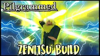 Pilgrammed- Zenitsu Build (OP LIGHTNING BUILD)