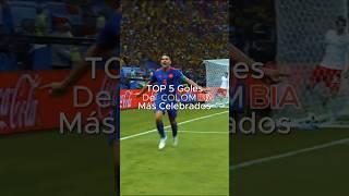 TOP 5 Goles Más Celebrados de Colombia