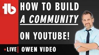 How to build a community on YouTube! - Hosted by Owen Hemsath + The Ohana Adventure!