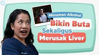 Benarkah Alkohol Bikin Buta? Penjelasannya Begini!