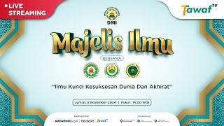 [MAJELIS ILMU] BKMM - ILMU KUNCI KESUKSESAN DUNIA DAN AKHIRAT