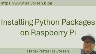 Installing Python Packages on Raspberry Pi