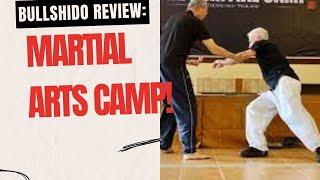 Bullshido Review: Martial Arts Camp