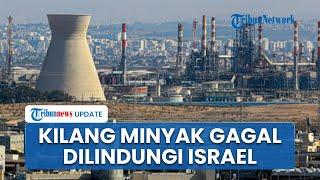 Kronologi Kilang Minyak dan Ladang Gas di Kota Terbesar Israel Digempur Perlawanan Irak