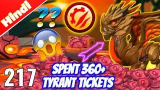 360+ TYRANT TICKETS Opening | Dragon Mania Legends #217 | Hindi