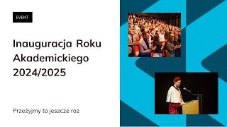 Inauguracja roku akademickiego 2024/2025 - podsumowanie